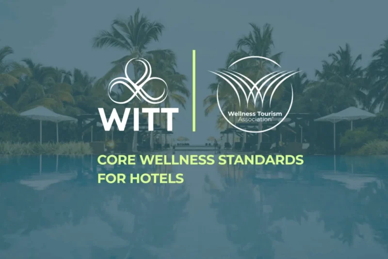 Core Wellness Standards: Elevating Global Hospitality with a Unified Roadmap for Authentic Well-being